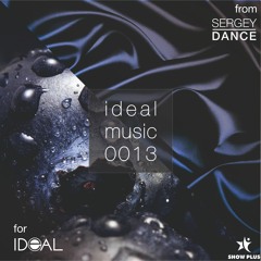 sergey_dance - Ideal Music 0013