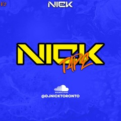 NICKTAPE Volume 2 @DJNickToronto