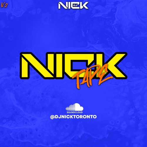 NICKTAPE Volume 2 - DANCEHALL & AFROBEATS EDITION