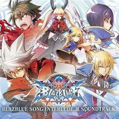 BlazBlue: Central Fiction OST - TRUE-BLUE (Astral Heat Ver.)