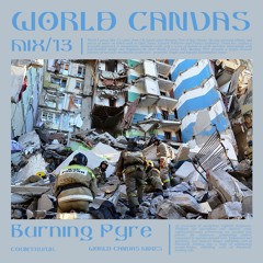 World Canvas Mix 13: Burning Pyre