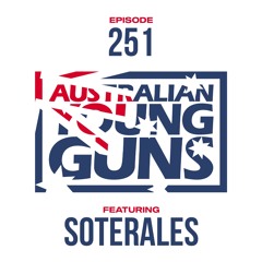 Australian Young Guns | Episode 251 | Soterales