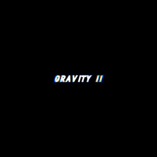 GRAVITY II