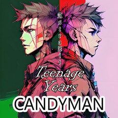 Candyman Teenage Years