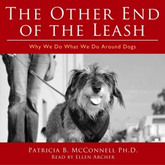EPUB The Other End of the Leash: Why We Do What We Do Around Dogs