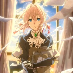 Violet Evergarden OP - Sincerely -