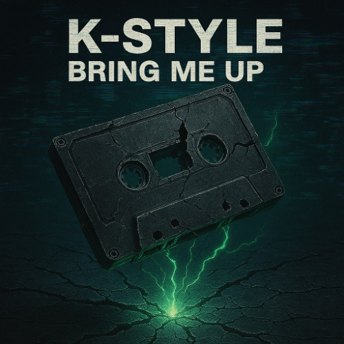 K-Style - Bring Me Up (Radio Edit)