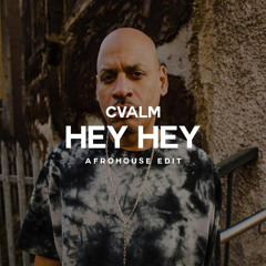 Dennis Ferrer - HEY HEY (CVALM Remix)
