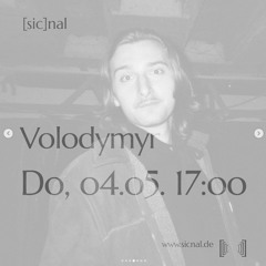 20230504 // [sic]nal w/ Volodymyr