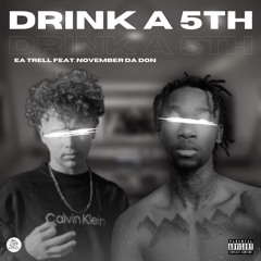 EA Trell Drink a 5th Ft. November copy.wav