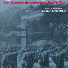 [VIEW] EBOOK EPUB KINDLE PDF Senso: Japanese Remember the Pacific War (Studies of the