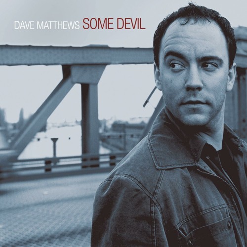 Stream Dave Matthews Band | Listen to Some Devil playlist online