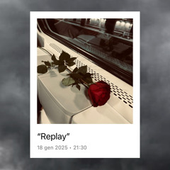 Replay