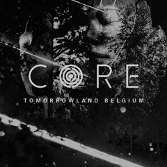 CORE at Tomorrowland Belgium 2025