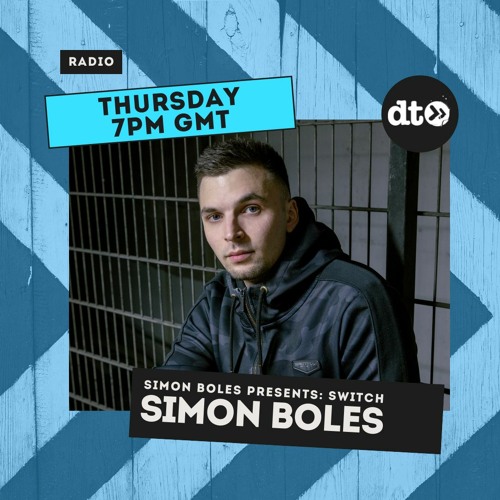 Simon Boles presents: Switch #002