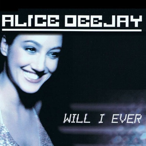 Stream Alice Deejay - Will I Ever (Corexa Edit) by Corexa | Listen online  for free on SoundCloud