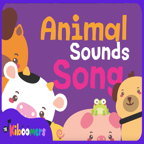 Stream The Kiboomers | Listen to Animal Sounds Song playlist online for ...