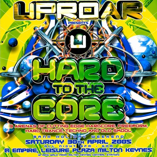 Stream Cally & Juice @ Uproar - Hard to the Core (22/04/2005) by