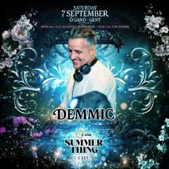 Dj Demmic @ Sumerthing Festival