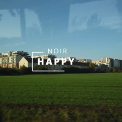 NOIR - HAPPY INST