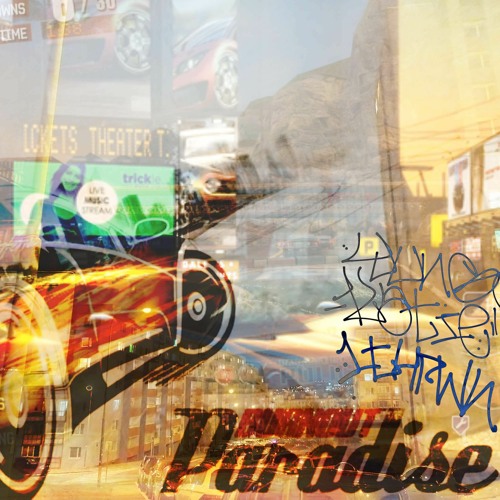 burnoutParadise w/ 1thrwn (prod cr1sis)