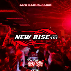 AKU HARUS JUJUR EXC [ RISKY DEFAY X NEW RISE454 ]#PRIVATE