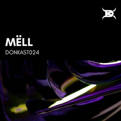DONKAST024 - MËLL