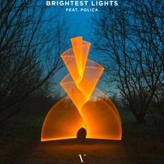 Lane 8 - Brightest Lights feat. POLIÇA (Acoustic Edit)