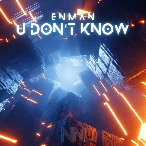 U Don't Know