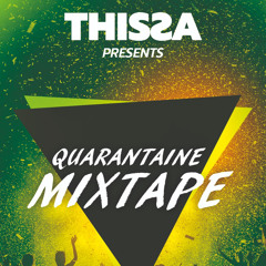 Quarantaine MixTape 1