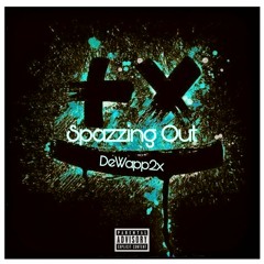 Spazzin Out