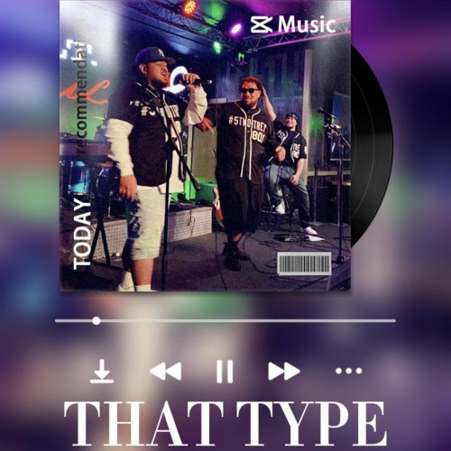 THAT TYPE- FISI.V, JUICE LOA & ZACK LANGI