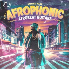 Afrophonic ► [FREE AFROBEAT GUITARS]