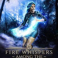!$ Fire Whispers Among the Shadows, Book One of The Brimstone Archives, The Archives 1# [Save!