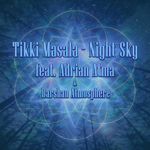 Night Sky (feat. Darshan Atmosphere & Adrian Atma)