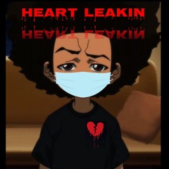 Heart Leakin
