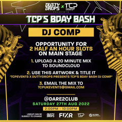 EDD (3 DECKS)  - TCPEVENTS X DUTTYDROPS PRESENTS TCP’S BIRTHDAY BASH DJ COMP