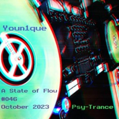 A State Of Flow #046 [October 2023] [Psy-Trance]
