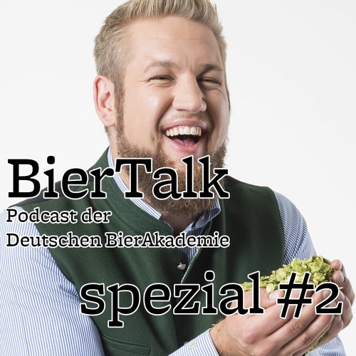 Stream episode BierTalk Spezial 2 by Deutsche BierAkademie podcast ...