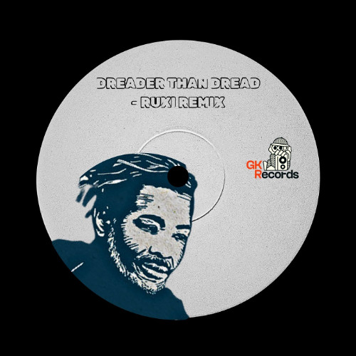 L'Entourloop, The Architect, Skarra Mucci - Dreader Than Dread (ruxi remix) [FREE DL]