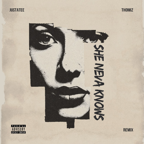 JustaTee - She Neva Know (Thomiz Remix)