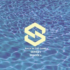 Shesa Back In The Game Series 1