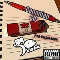 Canadian BIC (Prod. Kristian Bolger)
