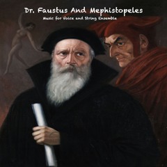 Dr. Faustus And Mephistopheles
