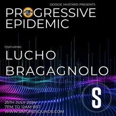 Lucho Bragagnolo - Progressive Epidemic Guest Mix