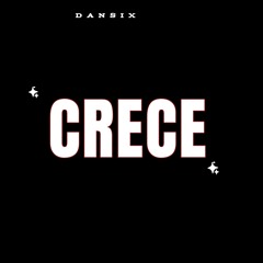 Crece