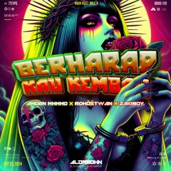 Berharap Kau Kembali ( Aldrmdhn x Rdhostwan x Anden Mhmmd x Zakiboy )