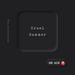 Cruel Summer