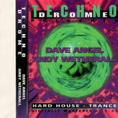 Dave Angel  -– TECHNODROME - Live In The Mix