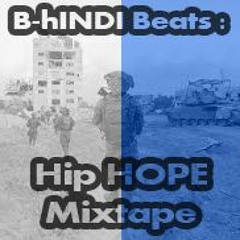 B-hINDI Beats : HIP HOPE  BATTLE 2024 Mixtape